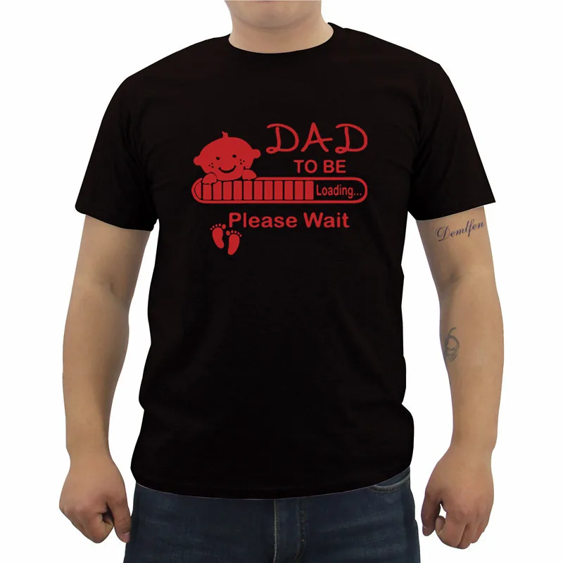 black Летняя Новинка, Dad to be Funny foreing Baby Loading, футболки, мужские повседневные топы с коротким рукавом и круглым вырезом, модные мужские футболки - Цвет: black
