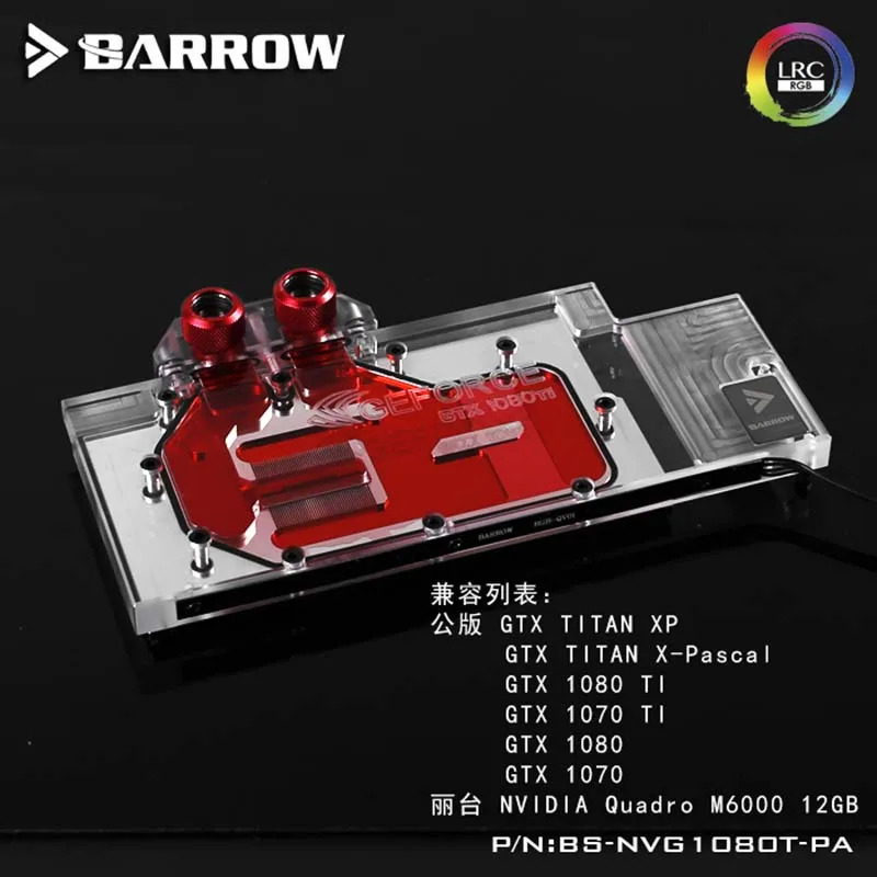 

Блок водяного процессора Barrow, для основателя ver.GTX 1080TI/1080/1070Ti/1070/New TiTan X | Leadtek NVIDIA Quadro M6000, кулер