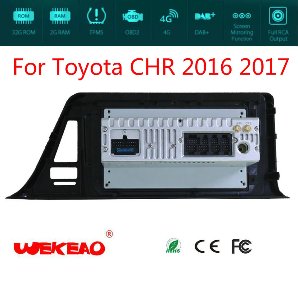 Wekeao 10 2 &quotCar gps мультимедийный плеер для Toyota CHR с стерео аудио Play Поддержка Bluetooth WI FI