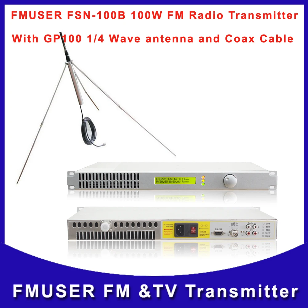 FMUSER FSN 100B 100W передатчик FM радио вещание с GP100 1/4 волновой антенной A SET|broadcast fm|broadcast