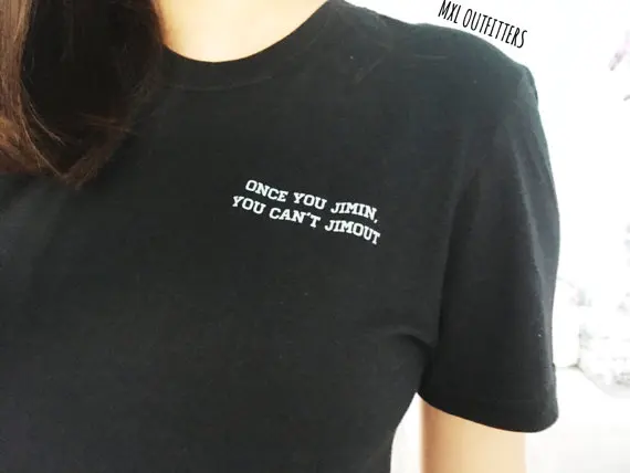 OKOUFEN KPOP футболка Once You Jimin You cant Jimout футболка Tumblr модная женская футболка Топы футболки Harajuku черный топ Прямая поставка