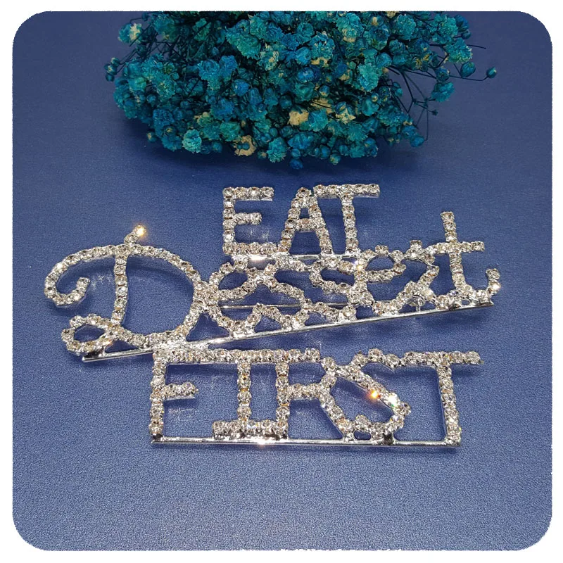 Fantasic Blingbling брошь ювелирное изделие &quotEat Dessert First&quot слово лацкан булавка для