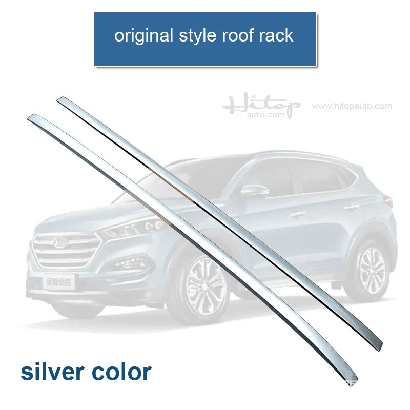 silver color Новое поступление OE багажник на крышу, багажник на крышу для hyundai new Tucson-, серебристый и черный, два варианта, в Азию - Название цвета: silver color