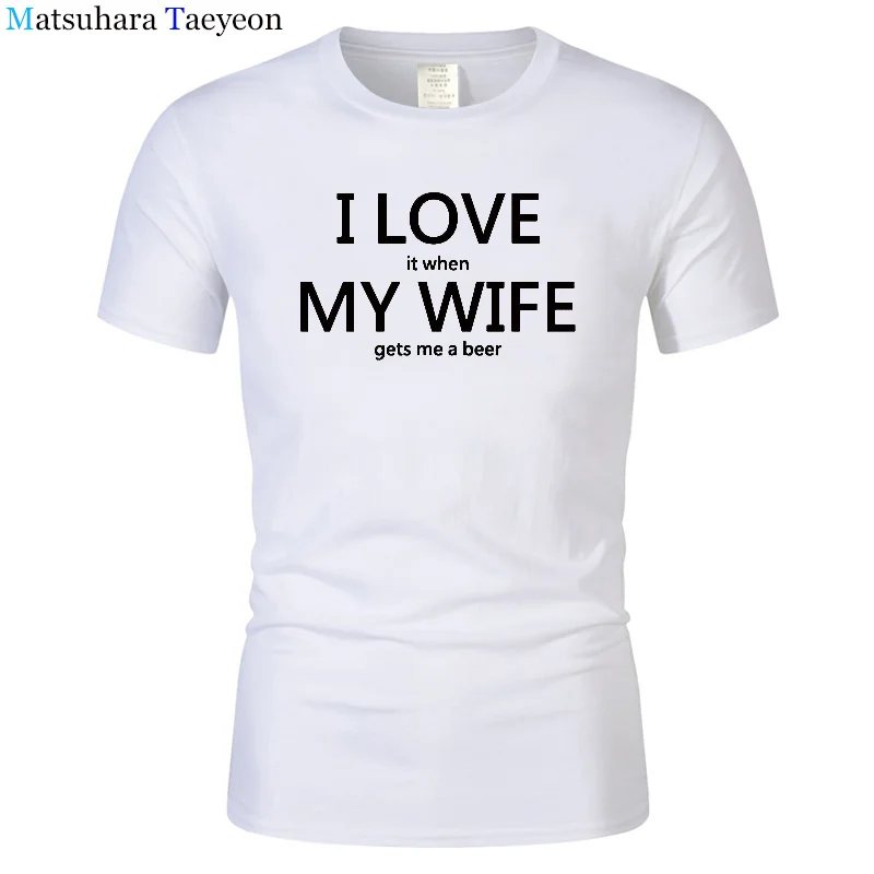 Новинка 2018 летняя футболка с надписью I Love My Wife забавное пиво Юмористическая