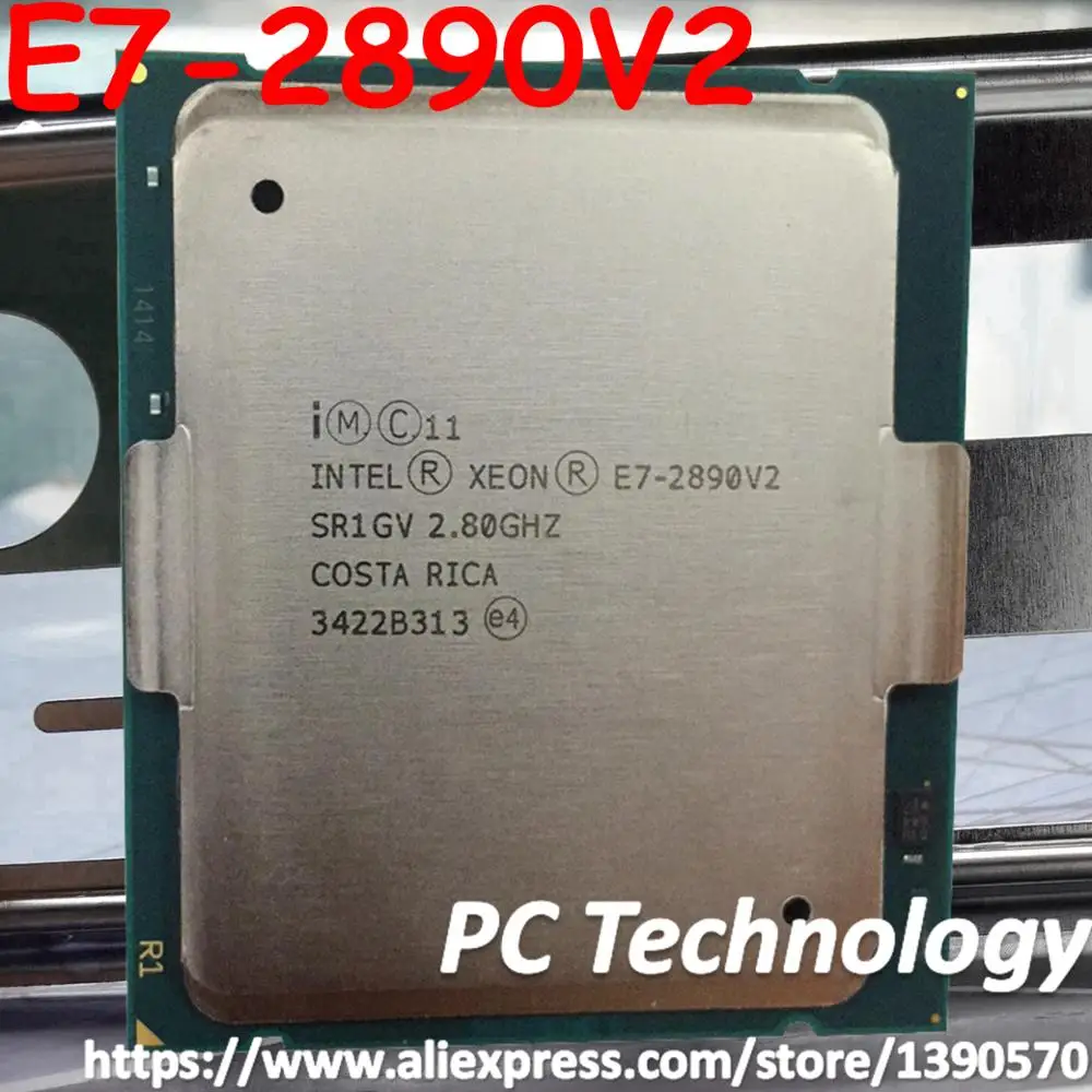 Оригинальный процессор Intel Xeon E7 2890V2 SR1GV Φ ЦПУ V2 2 80 ГГц 15 ядерный 37 5 M 2890