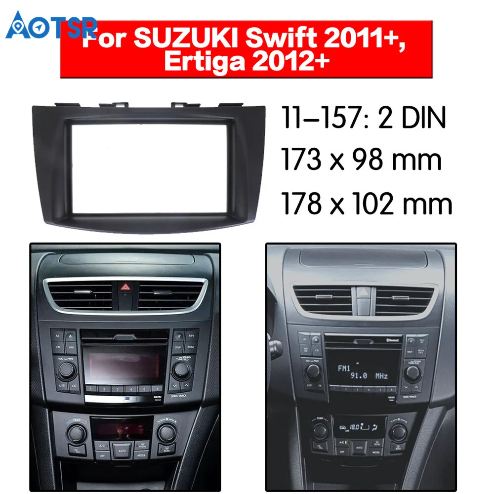 

2 din Car Radio Fascia Frame Kit For SUZUKI Swift 2011-2017 Ertiga 2012+ Radio Stereo Audio Bezel Facia Panel Trim Dash Mount