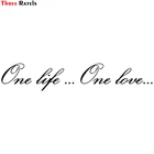 Три Ratels TZ-641 10,6*58 см One Life...One Love...1-3 шт. автомобильные наклейки и наклейки