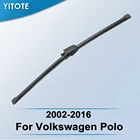 Щетка стеклоочистителя YITOTE для Volkswagen Polo 2002 2003 2004 2005 2006 2007 2008 2009 2010 2011 2012 2013 2014 2016