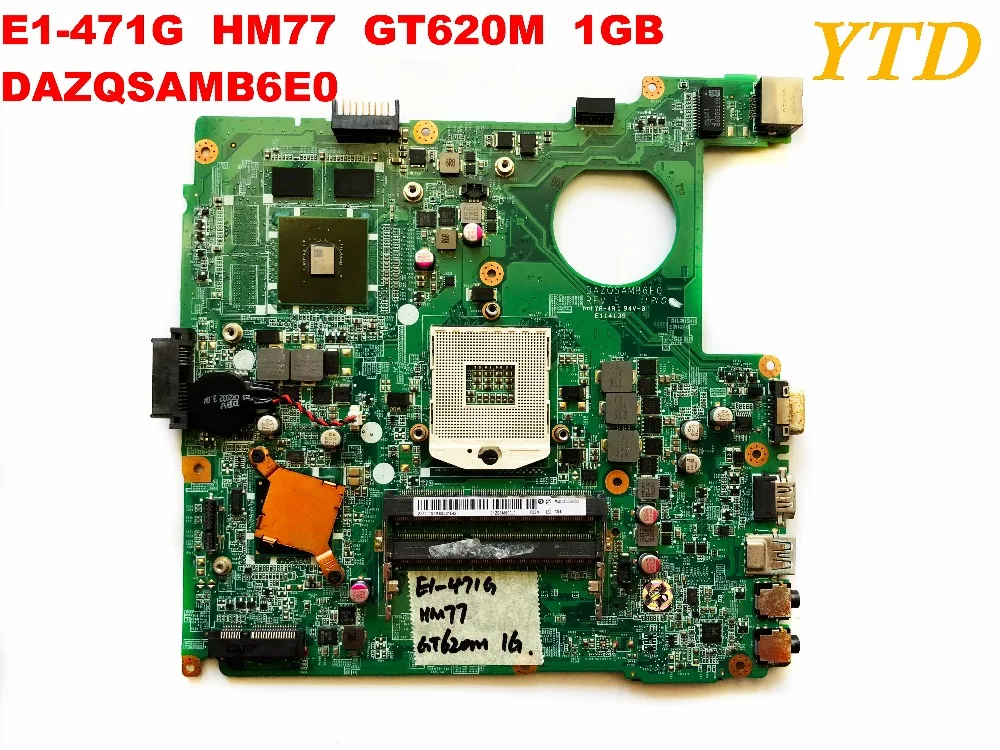 Оригинальный Для ACER E1 471G Материнская плата ноутбука HM77 GT620M 1 ГБ DAZQSAMB6E0 испытанное