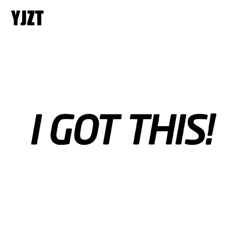 

YJZT 16CM*2.7CM Fashion I GOT THIS Decal Vinyl Car-styling Car Sticker Black/Silver Accessories C11-0555