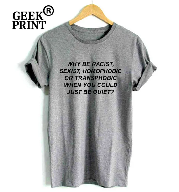 Для женщин футболка Why Be Racist женщинам гомофобных трансфобии в тех случаях когда