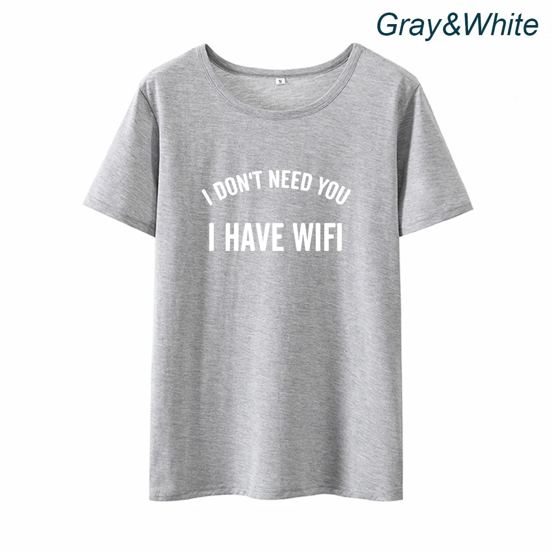 Забавные женские футболки с надписью I Not Need You has Wifi футболка коротким рукавом