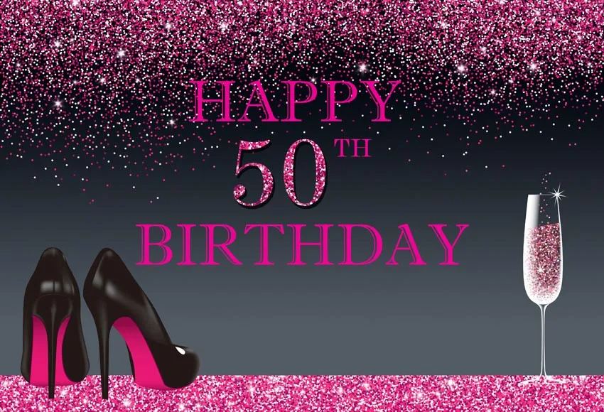 

Vinyl high shoes happy 50th birthday Party Photo Backdrop printed Photography Background 846