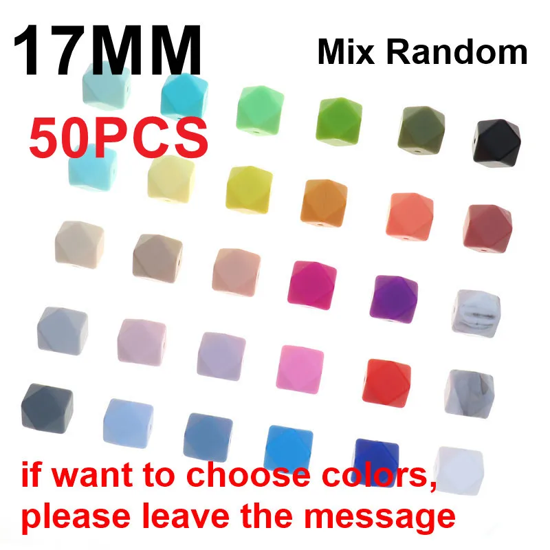 Mix Random Силиконовые бусины 50 шт. 17 мм шестигранный Прорезыватель детский Прорезыватель для ношения на цепочке Аксессуары для детского душа подарок пустышка цепочка для кормления игрушка - Цвет: Mix Random