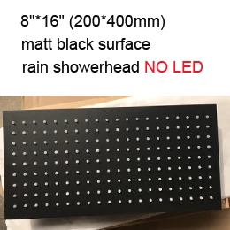 matt black- no led Современный отель 8 дюймов x 16 дюймов Большой дождь Душевая Головка 304 нержавеющая сталь матовый черный или матовый Поверхность Аксессуары для ванной комнаты - Цвет: matt black- no led