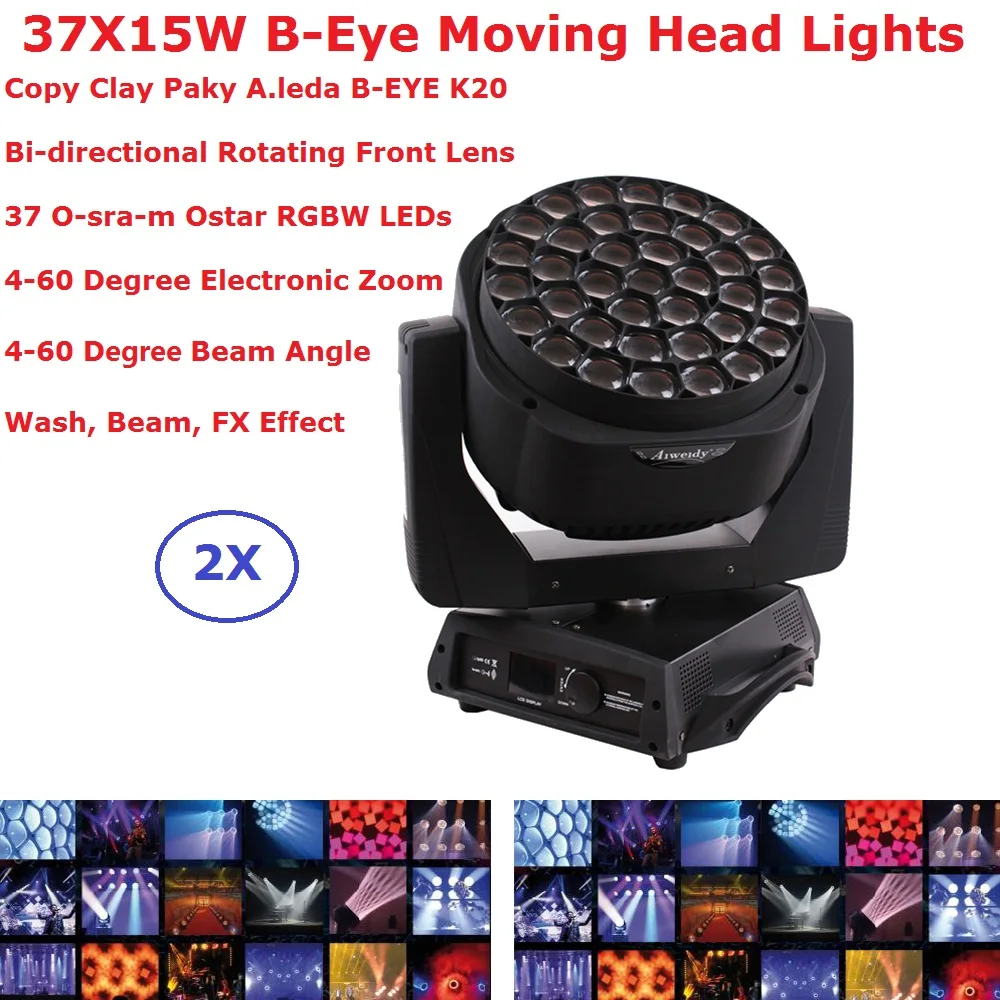 2XLot B-Eye Moving Head Light 37X15W RGBW Professional Stage Lights 4-60 Degree Electronic Zoom DJ DMX Disco Beam Wash FX Effect