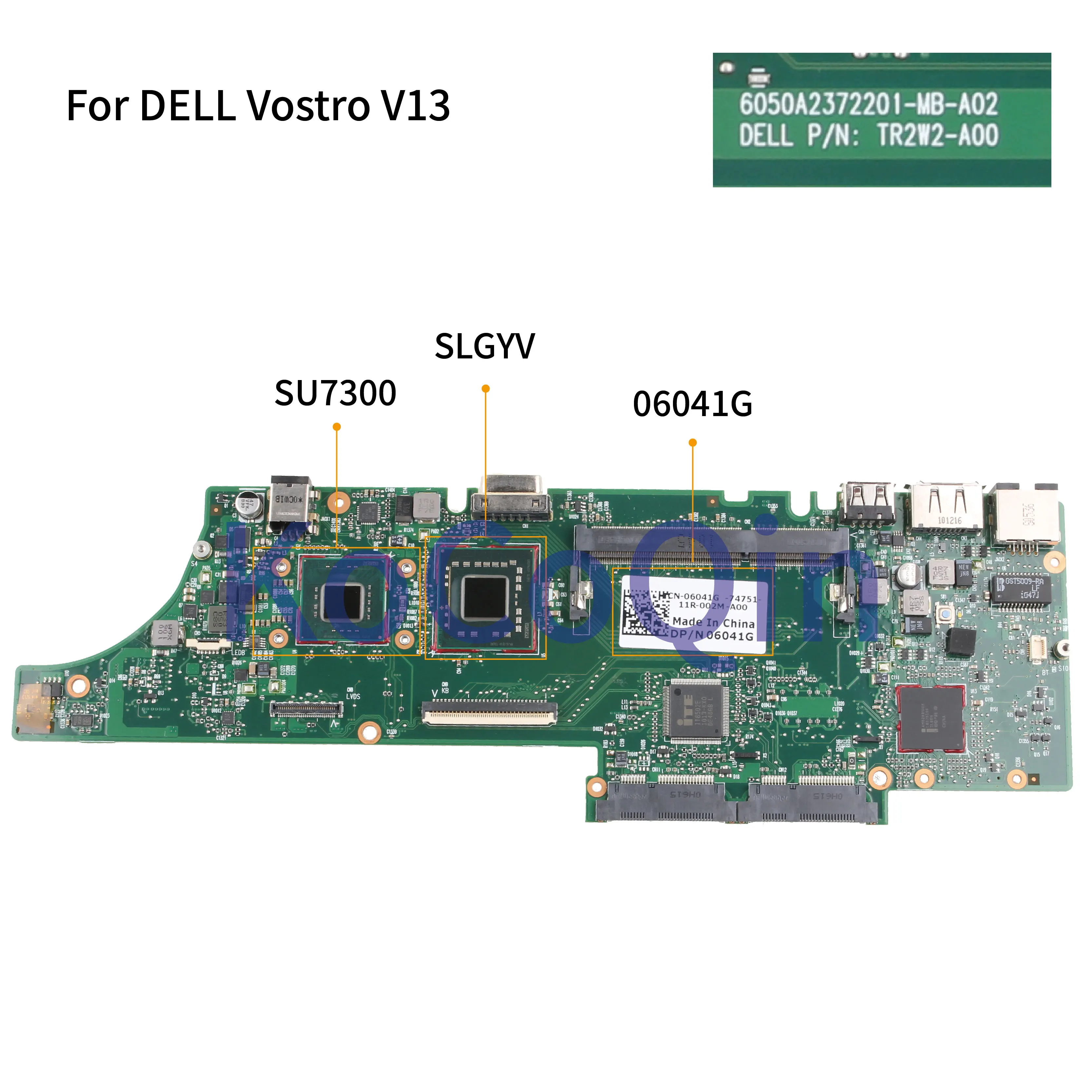 KoCoQin материнская плата для ноутбука DELL Vostro 13 V13 CN 06041G 6050A2372201 MB A02 SU7300 Процессор