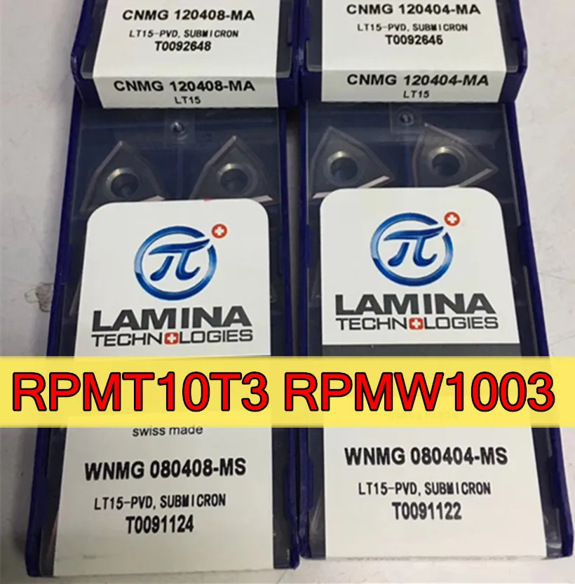 RPMT10T3MOE JS 10 шт./компл. 100% вставка из карбида Lamina swiss made LT15 = обработка: нержавеющая