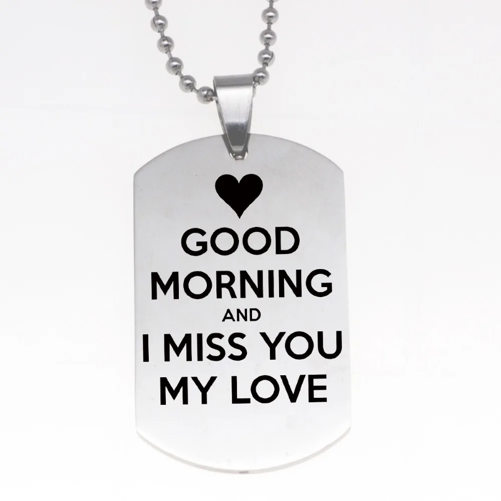 Женское Ожерелье с брелком из нержавеющей стали надписью Good Morning And I Miss You My Love