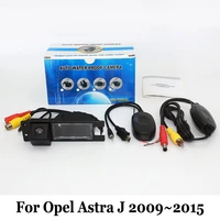 rear view camera for opel astra j 20092015 rca wired or wireless ccd night vision water proof backup camera