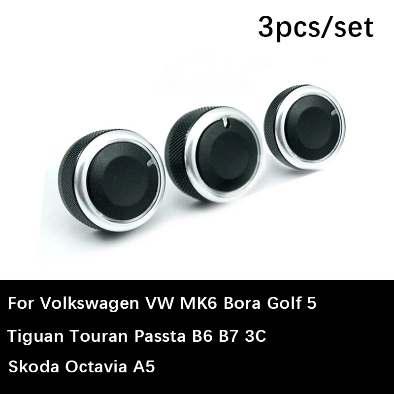 Ручки кондиционера для автомобиля 3 шт./компл. Volkswagen VW passat B6 B7 3C Skoda Octavia A5 MK6 Bora Golf 5