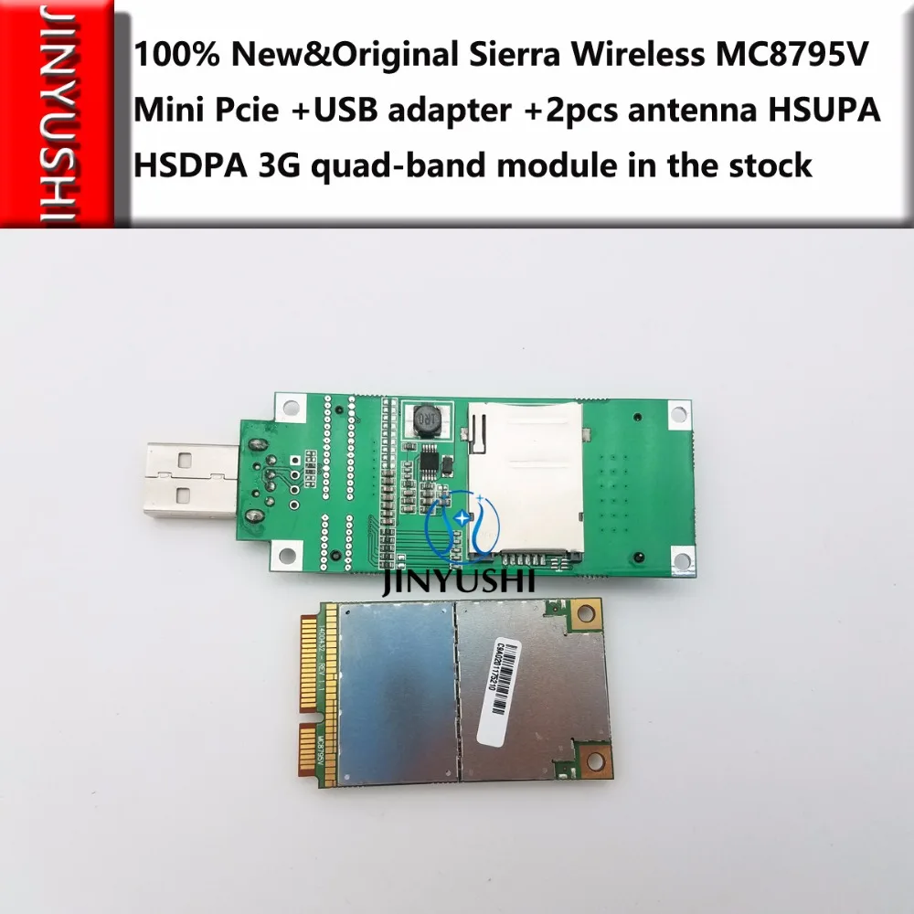 JINYUSHI  Sierra MC8795V Mini Pcie + USB  + 2  HSUPA HSDPA 3G  100%  1