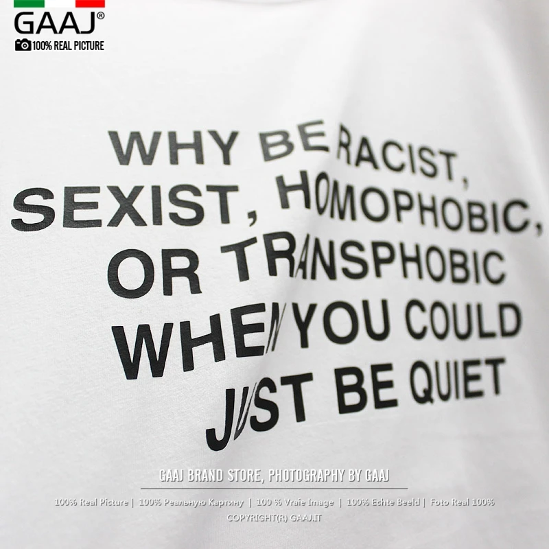 GAAJ 100% хлопковые &quotwhy be racist женщинам гомофобного&quot с буквенным принтом Футболка
