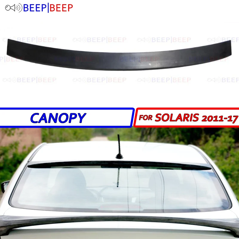 Навес для Hyundai Solaris 2011 2014 2017 ABS пластик спортивный стиль аксессуары стайлинга