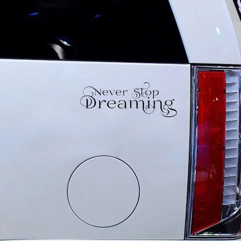 

QYPF 15.4cm*5.5cm Never Stop Dreaming... Vinyl Art Car Sticker Decal Black Silver Car-styling Graphical C15-1301