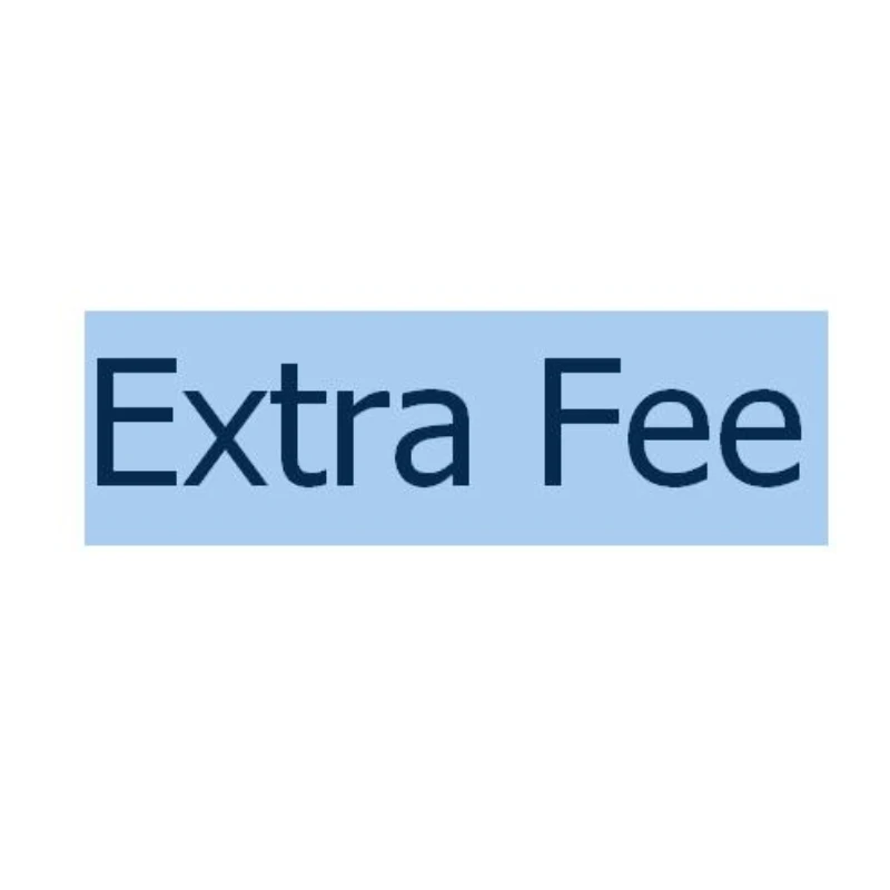 

Additional Fee