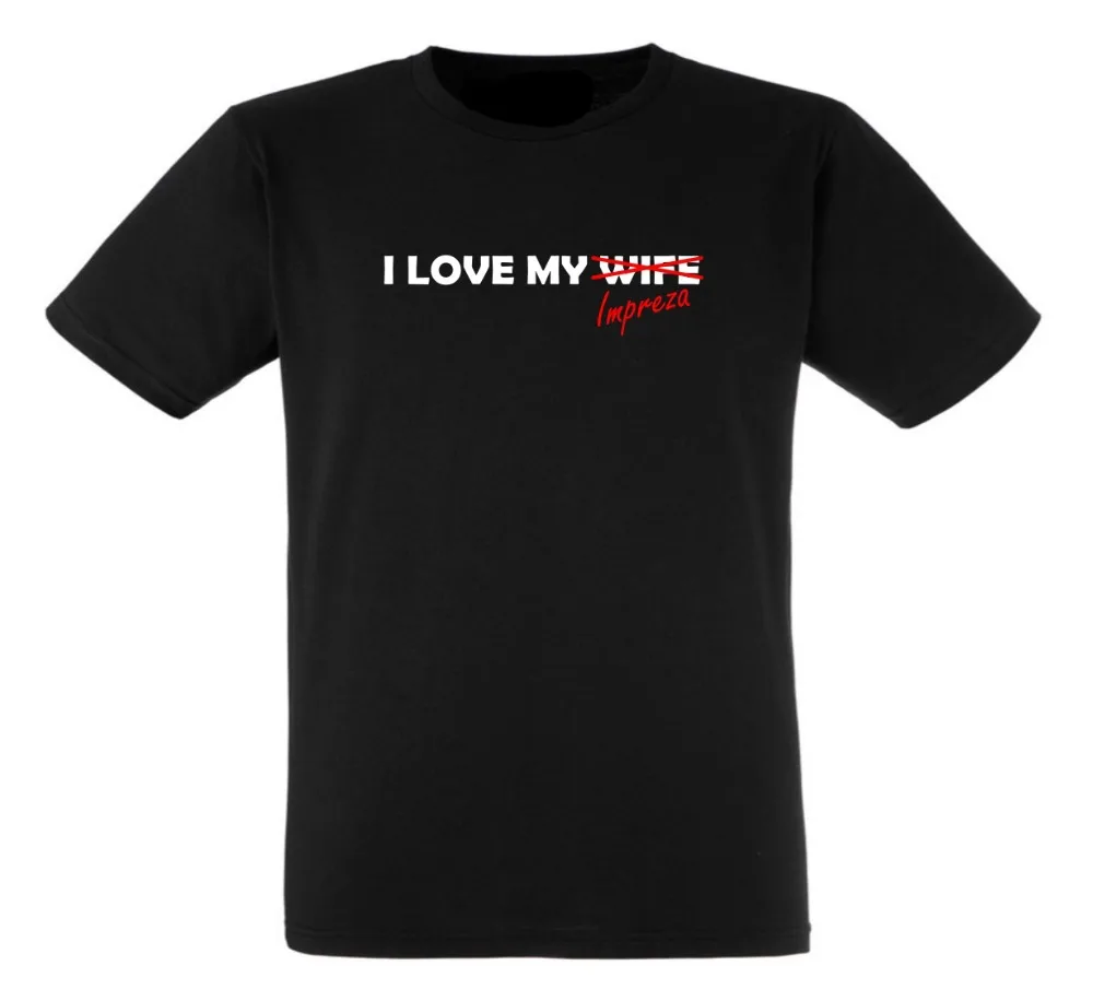 Новинка футболка из 2019 хлопка с коротким рукавом Ретро 100% принтом I Love My Woman X Impreza