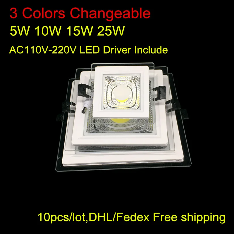Glass LED Downlights 3 colors changeable ceiling lamp square shape panel 5w 10w 15w 25w Indoor light 10pcs/lot,DHL/Fedex Free