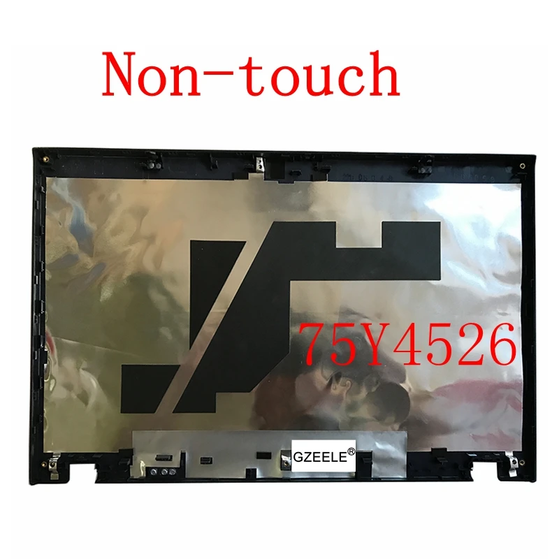 Новинка задняя крышка ЖК дисплея GZEELE для Lenovo Thinkpad T510 W510 T510I 60Y5480 75Y4526 безсенсорный