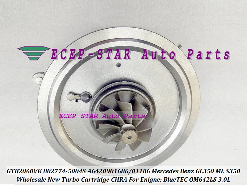 Турбокартридж CHRA GTB2060VK 802774 5004S A6420901686 Турбокомпрессор Для Mercedes Benz GL350 ML S350 BlueTEC OM642LS