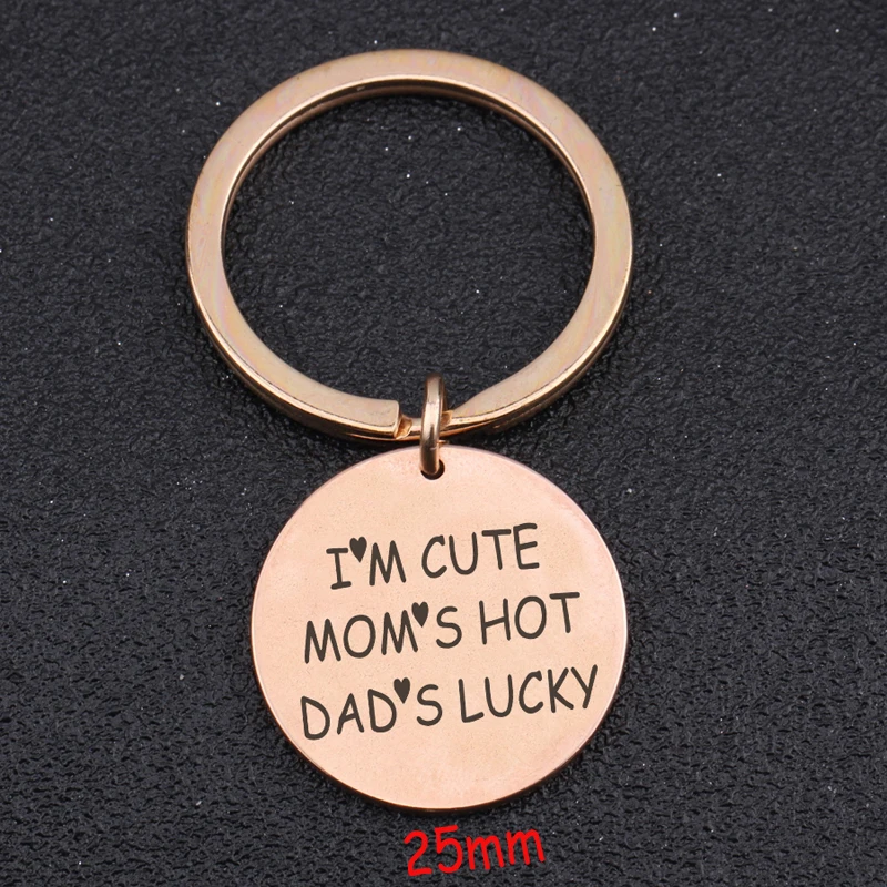 Гравировкой I'm Cute Mom's Горячая Dad's Lucky круглый брелок для нового ребенком