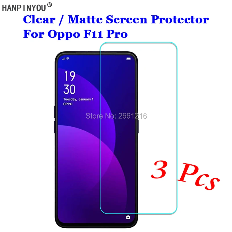 3 шт./лот для Oppo F11 Pro 6 5 дюйма Новая прозрачная/Антибликовая матовая защитная