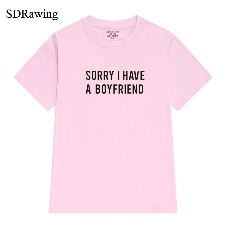 Sorry I Have a Boyfriend Letter Print Cotton T-Shirt - Women's Graphic Tee for Girlfriends, Birthday Gift - Hipster, Tumblr, Cozy Tops image 6