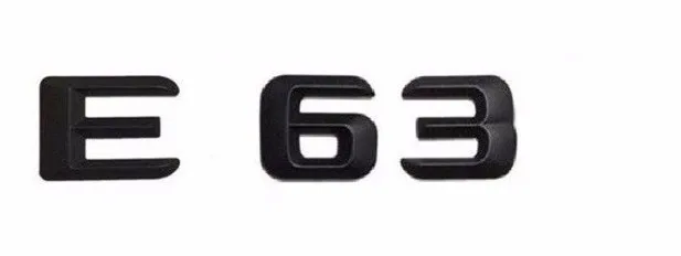 &quotE 63&quot матовый черный багажник автомобиля задние буквы для Mercedes Benz AMG E класс E63