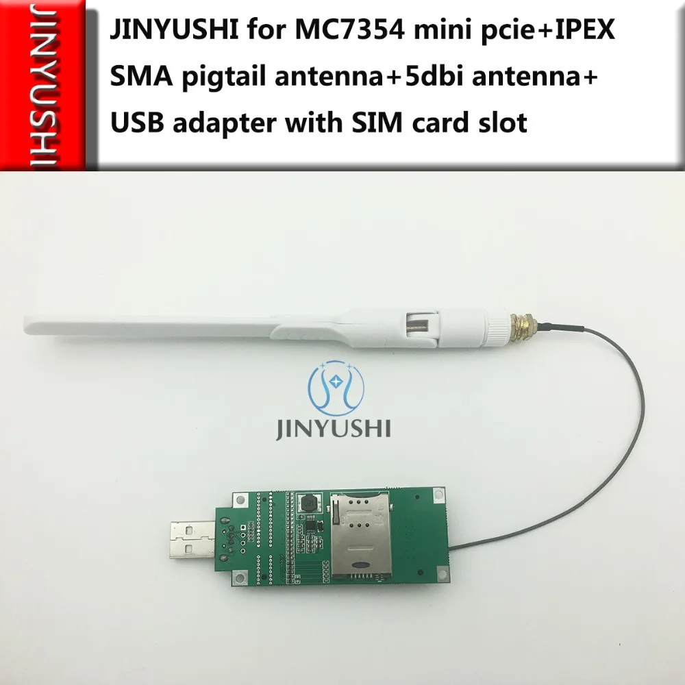 JINYUSHI для MC7354 mini pcie + IPEX SMA Пигтейл/провод антенны 5dbi антенна USB адаптер с слотом sim