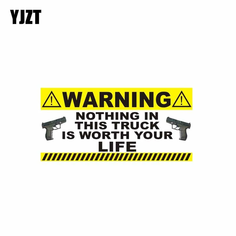 

YJZT 13CM*6.2CM NOTHING IN THIS TRUCK IS WORTH YOUR LIFE Car Stickers PVC Decal 12-0796