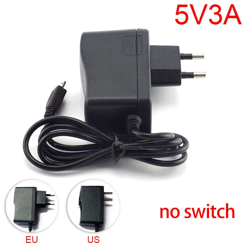 5V 3A no switch AC DC 5V 2A 3A 3000mA Micro USB DC адаптер питания США ЕС вилка вкл/выкл переключатель 100V 240V конвертер зарядное устройство для Raspberry Pi B - Color: 5V 3A no switch