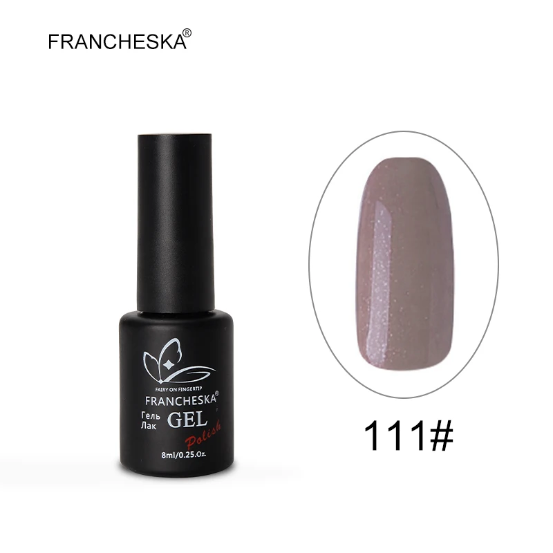 Francheska 111 Francheska Гель-лак горячая распродажа серый розовый серия Гель-лак для ногтей Гибридный гвоздь unha lakier hybrydowy долговечный замачиваемый гель - Цвет: Francheska 111