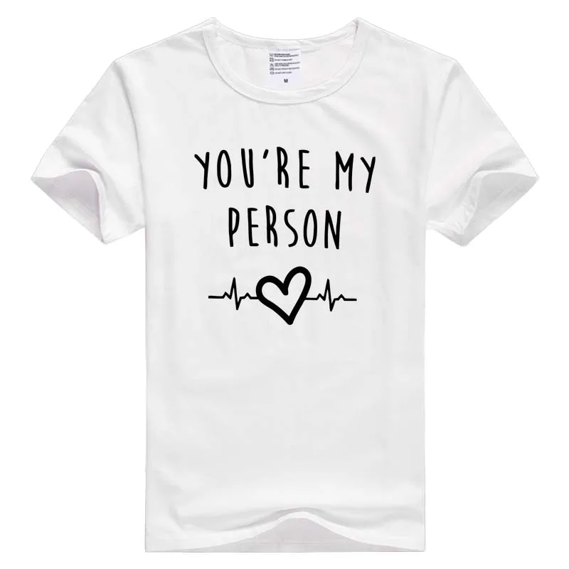 Повседневная мужская и женская футболка с коротким рукавом You're My Person удобная