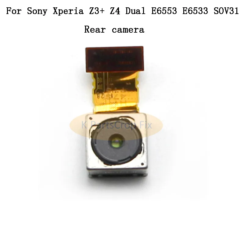 Основная задняя камера для Sony Xperia Z4 Z3 + Dual Plus E6553 E6533 большая D6603 D6653 D6633 | Мобильные