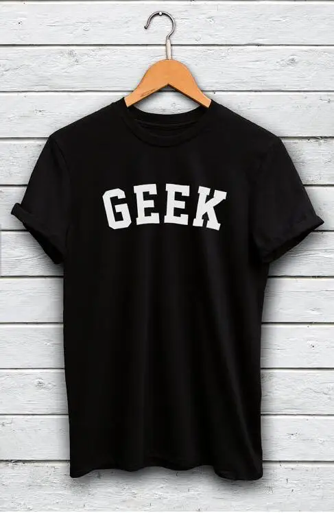 

Geek подарки для влюбленных футболка с буквенным принтом женские повседневные Летние Стильные футболки топы футболки модные наряды с круглы...