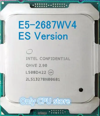 E5 2687WV4 Original Intel Xeon ES Version QHVE 2 90 ГГц 12 ядерный 30 Мб SmartCache 2687 Вт LGA2011 3 160 Вт|Процессоры| |