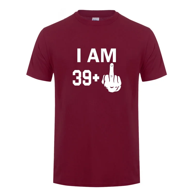Мужская футболка I Am 39 Plus средний палец 40-й крутой забавный подарок на день