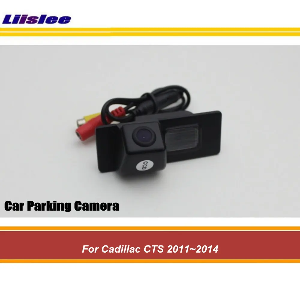 

For Cadillac CTS 2011-2014 Car Rear View Camera Vehicle Parking Auto Accessories HD CCD NTSC RAC Integrated Dash Cam Kit