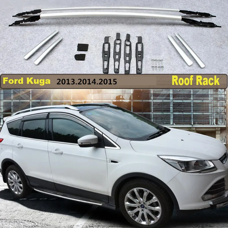 

Багажники на крышу, багажник для Ford Kuga Escape 2013, 2014, 2015, высококачественные автомобильные аксессуары