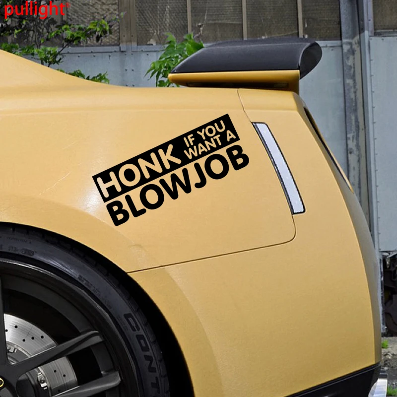Забавная наклейка на автомобиль фургон Honk If You Want A B J дрейф Jdm Vag Euro забавная шутка |